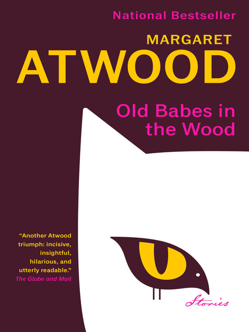 Title details for Old Babes in the Wood by Margaret Atwood - Available